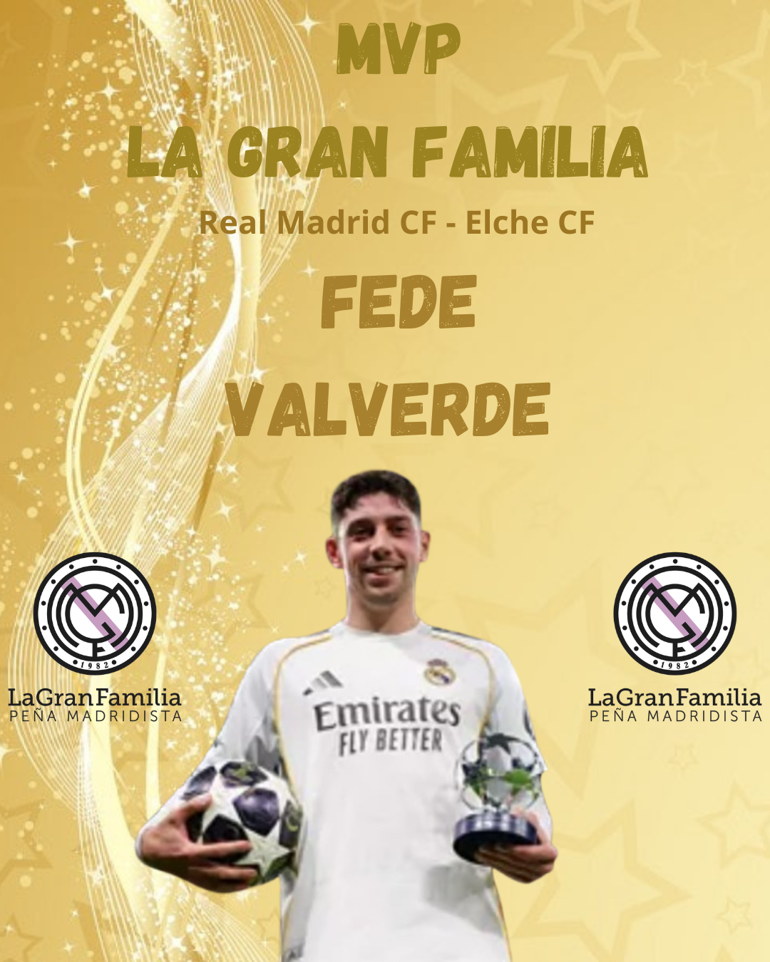 Trofeo La Gran Familia al Mejor Jugador 2025-2026 | MVP (Real Madrid CF – Manchester City «Champions» y Real Madrid CF – Elche CF «Liga»)
