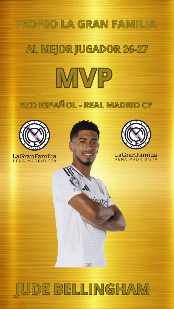 Trofeo La Gran Familia al Mejor jugador 26/27 | MVP RCD Español - Real Madrid CF (Liga)