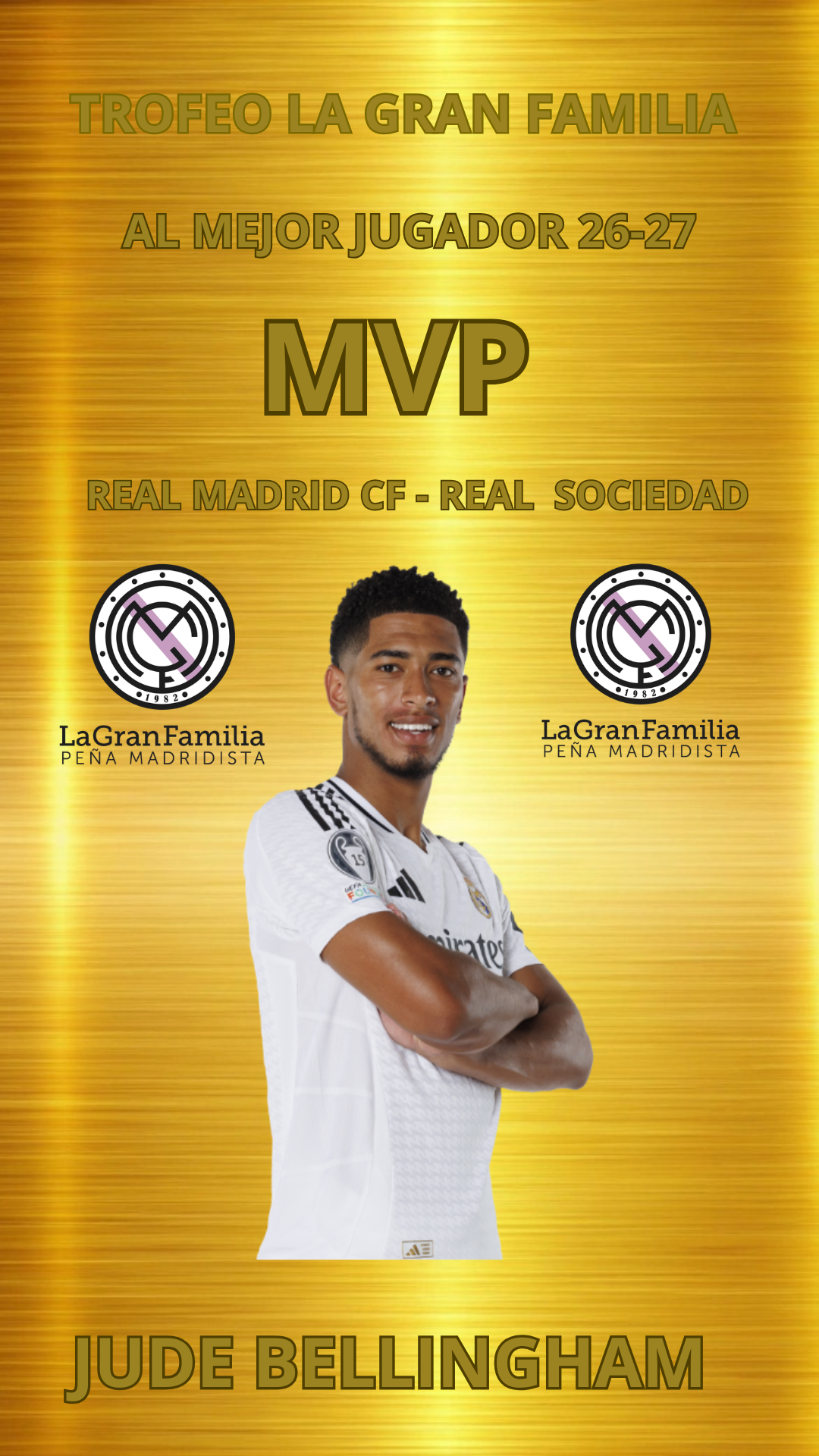 Trofeo La Gran Familia al Mejor jugador 2026/2027 | MVP Real Madrid CF – Real Sociedad SS (Liga)