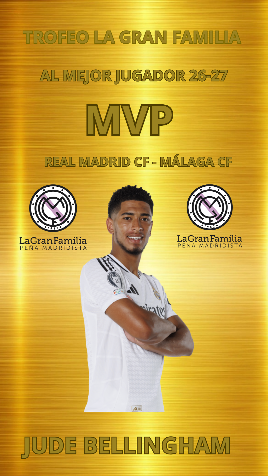 Trofeo La Gran Familia al mejor jugador 2026/2027 | MVP Real Madrid CF – Málaga CF (Liga)