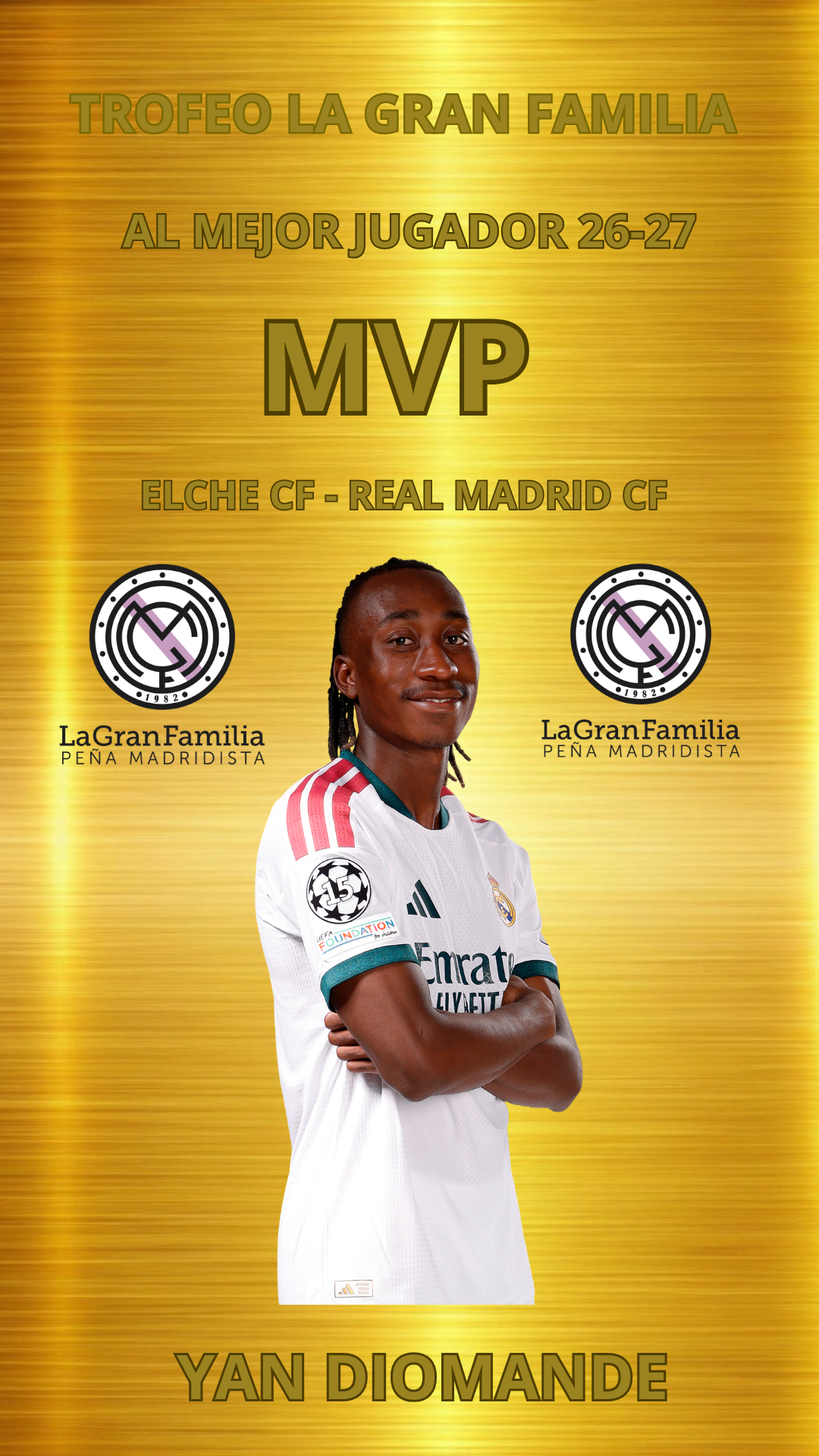 Trofeo La Gran Familia al Mejor Jugador 2026-2027 | MVP Elche – Real Madrid CF (Liga)