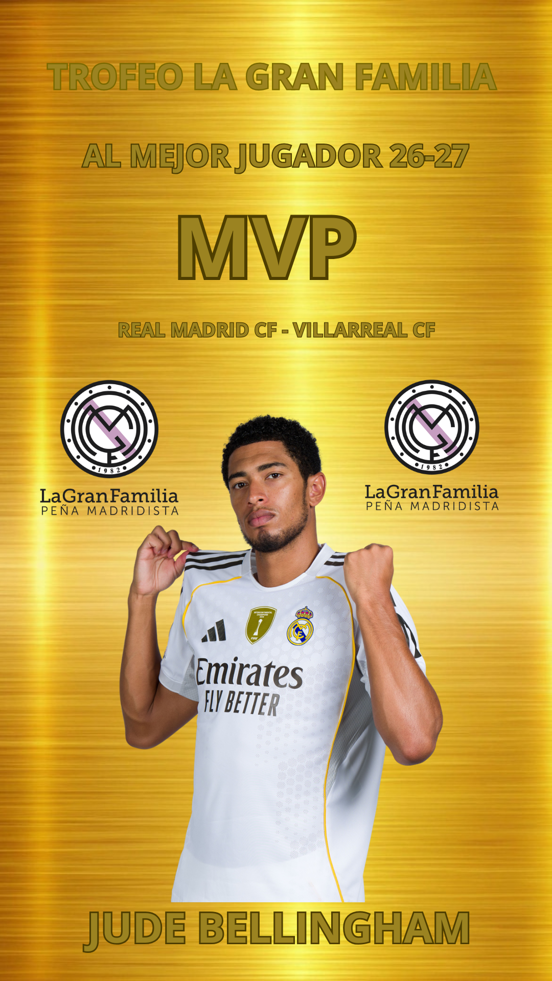 Trofeo La Gran Familia al Mejor Jugador 2026-2027 | MVP Real Madrid CF – Villarreal CF (Liga)